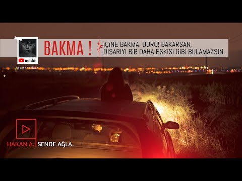 SENDE AĞLA - HAKAN ALTUN