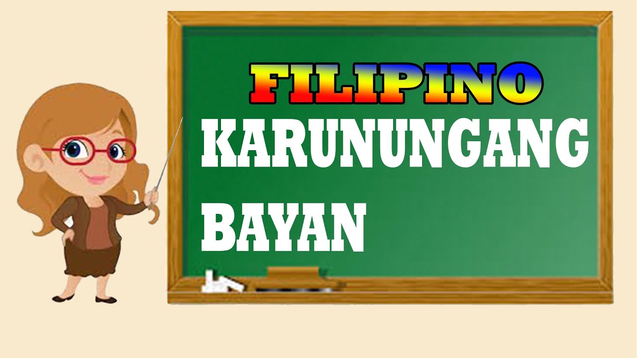 FILIPINO 8 : KARUNUNGANG BAYAN