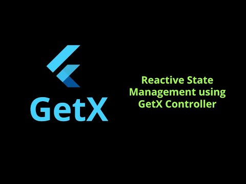 Reactive State Management using GetX Controller Android iOS GetX Flutter 2 5 Tutorial 2022
