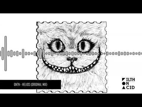 GNTN - Helios (Original Mix)