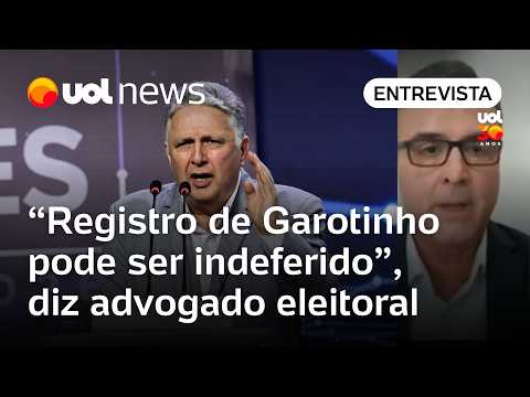 Registro de Garotinho pode ser indeferido após juiz mandar cumprir sentença, diz advogado eleitoral