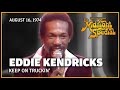 Keep On Truckin' - Eddie Kendricks | The Midnight Special