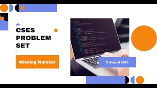 Missing Numbers || CSES Solution || CSES Problem Set