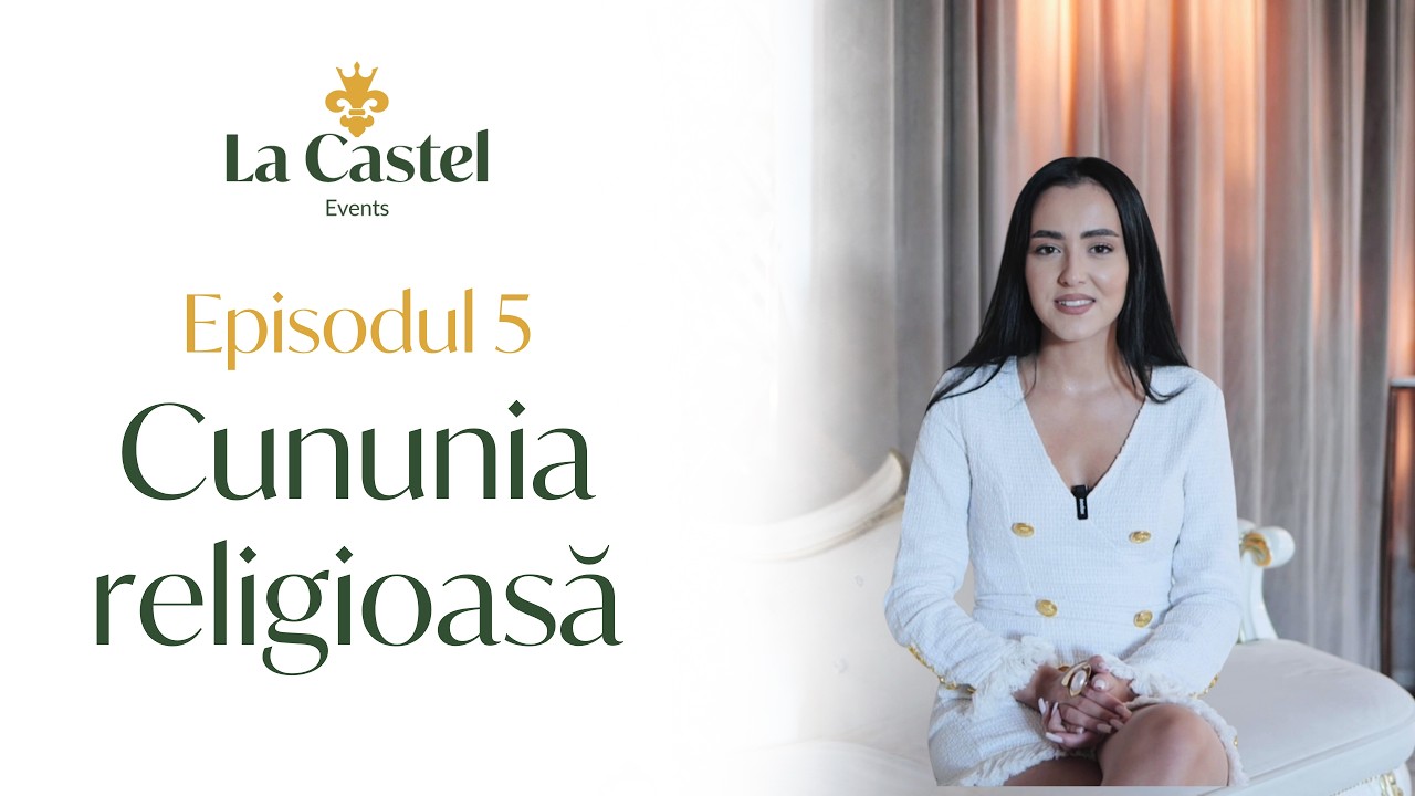 Episod 5 - Cununia religioasa