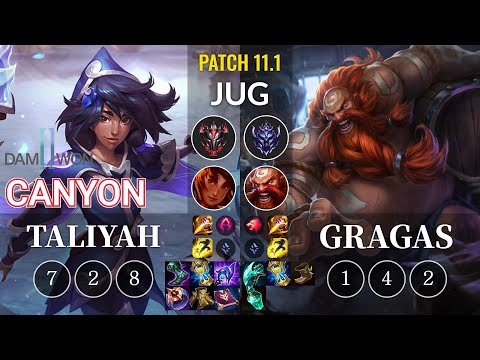 DWG Canyon Taliyah vs Gragas Jungle - KR Patch 11.1