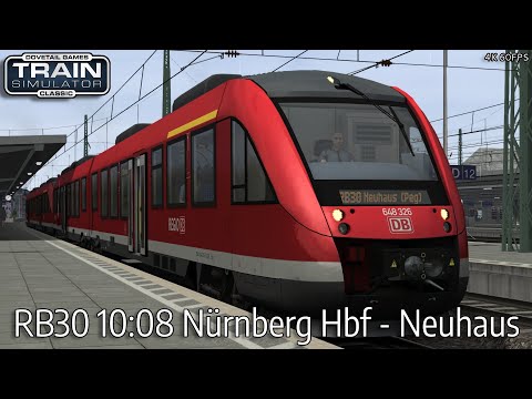 RB30 10:08 Nürnberg Hbf - Neuhaus - Pegnitztalbahn - BR 648 - Train Simulator Classic