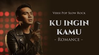 Download lagu Ku Ingin Kamu – Romance | Pop Slow Rock Cover AI (Lirik Video) mp3 Download lagu Ku Ingin Kamu – Romance | Pop Slow Rock Cover AI (Lirik Video) mp3