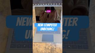 New Laptop Unboxing!🩵 #shorts #microsoft #computer