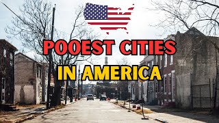 Poorest Cities in America: 10 Most Poorest Cities in America 2024