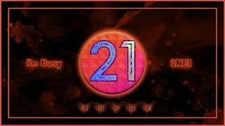 I&#39;m Busy - 2NE1 [Filtered Instrumental]