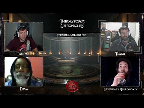 Theoryforge Chronicles: Episode 7 - Soldier Boy