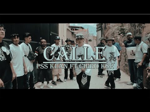 CALLE - PSS KLAN FT CHICO KRS