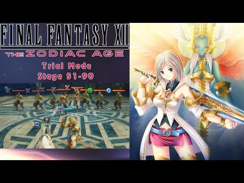 Final Fantasy XII Zodiac Age: Trial Mode Stages 51-90