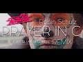 Robin Schulz LIlly Wood Prayer In C DJ Paradise Remix