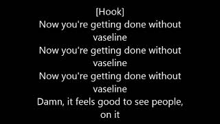 Ice Cube - No vaseline Lyrics