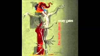 Ivory Gates   Devil's Dance