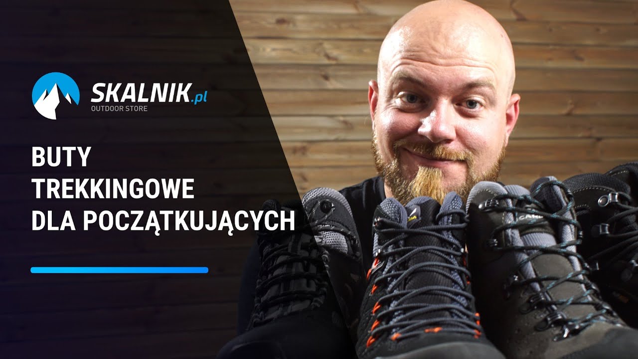 Watch Buty trekkingowe dla początkujących - skalnik.pl now Buty trekkingowe dla początkujących - skalnik.pl
