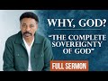 The Truth Behind God's Sovereignty | Tony Evans Sermon