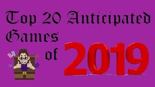 Top 20 Anticipated Games of 2019
