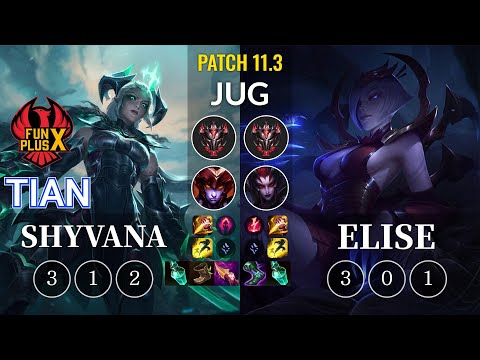 FPX Tian Shyvana vs Elise Jungle - KR Patch 11.3