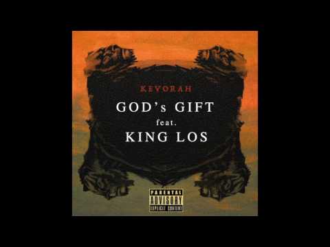Kevorah - God's Gift ft. King Los