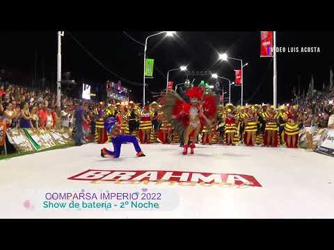 Comparsa Imperio 2022 - Show de batería - Segunda noche
