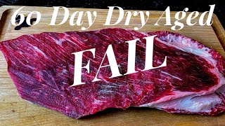 Brisket - 60 Day Dry Aged Part 4 - (Did I just fail!!)