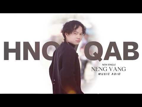 HNOV QAB - NENG VANG ( OFFICIAL AUDIO )