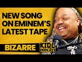 Bizarre On Eminem Album Placement AntiChrist And HGG5 With Foul Mouth Kid L Podcast