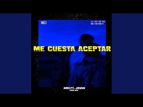 Me Cuesta Aceptar (feat. Jovaan)
