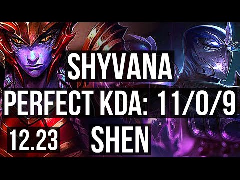 SHYVANA vs SHEN (TOP) | 11/0/9, Legendary | KR Diamond | 12.23
