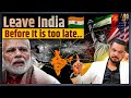 Why You Should Leave India ASAP Reasons People Leaving Citizenship