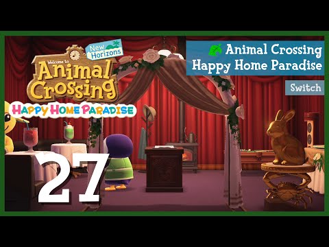 #27 - Nehmt euch n VIP-Zimmer! | Animal Crossing: Happy Home Paradise