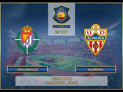 AFL. Spanish. Segunda. TOUR 25. Valladolid - Almeria
