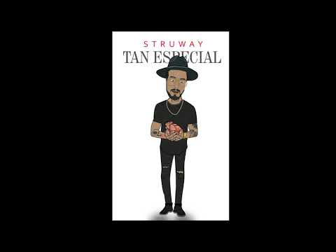 Struway - Tan Especial (Audio Oficial)
