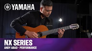 Video thumbnail for Yamaha  | Andy Abad Performs with the NCX5 Acoustic-Electric Nylon-String Guitar by Yamaha Guitars