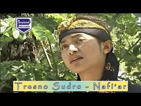 Nafi'ar - Tresno Sudro
