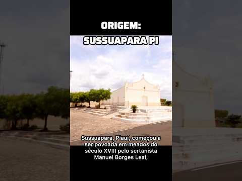 Origem: Sussuapara PI