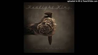 Redlight King - Bullet In My Hand