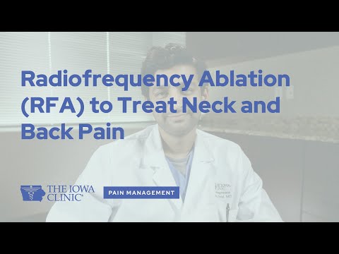 Radiofrequency Ablation (RFA) to Treat Neck and Back Pain