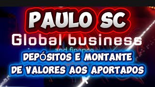 PAULO SC DEPÓSITOS E VALORES AOS APORTADOS 