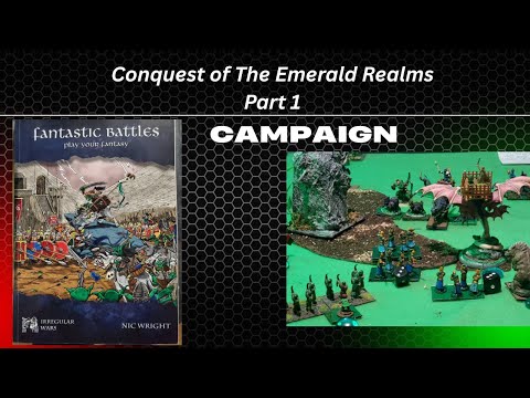 Fantastic battles campaign actual play part 1