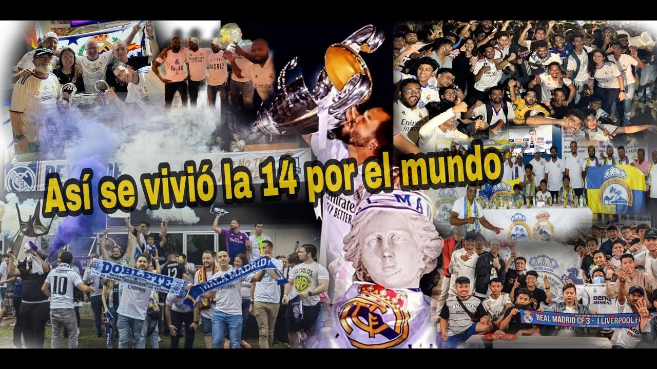 Reacción de Las Peñas Madridistas por el MUNDO a la Decimocuarta Champions del REAL MADRID