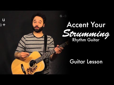 Accent Your Strumming | Rhythm Guitar