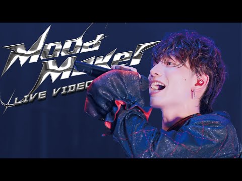 【LIVE VIDEO】Mood Maker / #Luvless