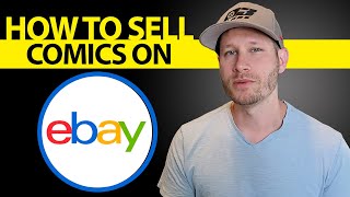Top 10 Tips: How Do I Sell Comic Books On eBay