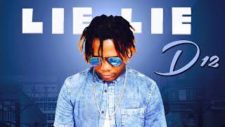 D12 Lie Lie (Official Audio)