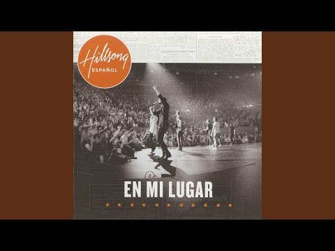 Por Ti - Hillsong en Espanol