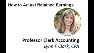 How to adjust Retained Earnings (Intermediate Accounting)