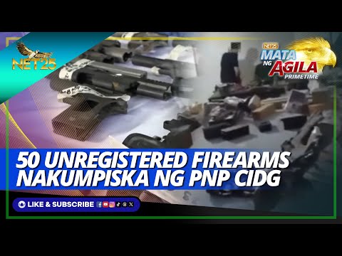 50 Unregistered firearms nakumpiska ng PNP-CIDG sa Marikina